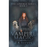 Vampire Magic: Book Two