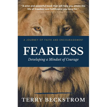 Fearless: Developing a Mindset of Courage