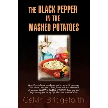 The Black Pepper in the Mashed Potatoes