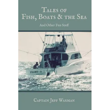 Tales of Fish, Boats, and the Sea