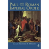 Paul and the Roman Imperial Order