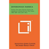 Jeffersonian America: Notes On The United States Of America, Collected In The Years 1805-1807 And 1811-1812