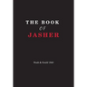 The Book Of Jasher: Referred to in Joshua and Second Samuel