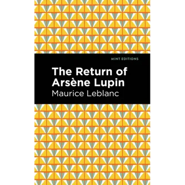 The Return of Arsene Lupin
