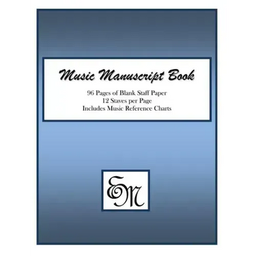 Music Manuscript Book (Blue): 96 Pages; 12 Staves; Includes Music Reference Charts