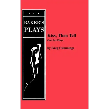 Kiss, Then Tell