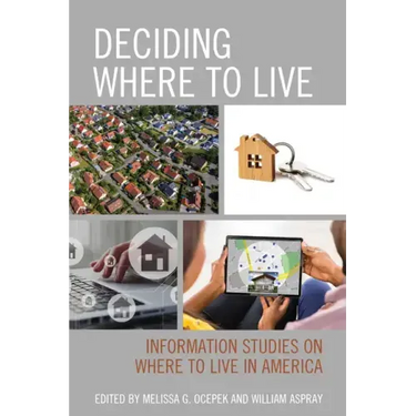 Deciding Where to Live: Information Studies on Where to Live in America