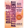 Dance of Attachment