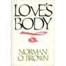 Love's Body, Reissue of 1966 Edition