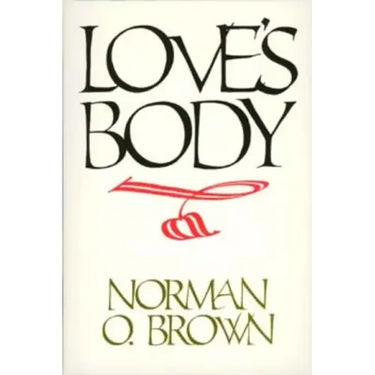 Love's Body, Reissue of 1966 Edition