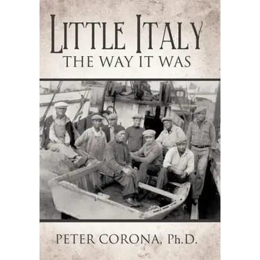 Little Italy: The Way It Was