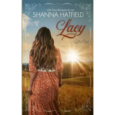Lacy: (A Sweet Western Historical Romance)