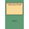 Marriages of Granville County, North Carolina, 1753-1868