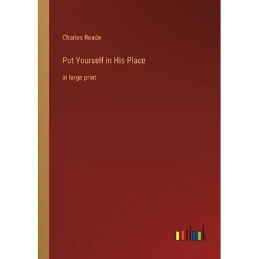 Put Yourself in His Place: in large print