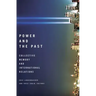 Power and the Past: Collective Memory and International Relations