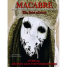 Macabre - An Art Collection to Make Your Hair Stand on End: The Best of 2013