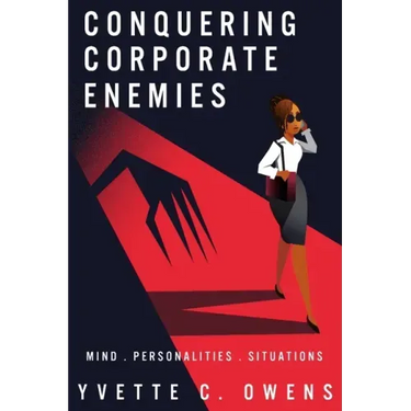 Conquering Corporate Enemies: Mind - Personalities - Situations