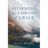 Storming the Throne of Grace