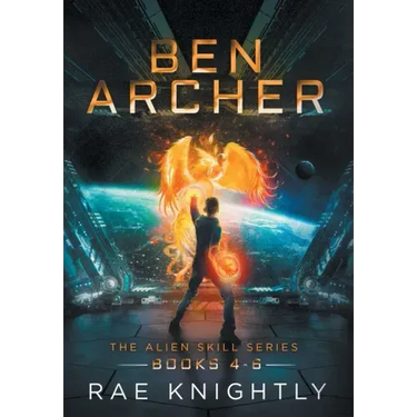 Ben Archer (The Alien Skill Series, Books 4-6)