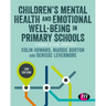 Children's Mental Health and Emotional Well-being in Primary Schools