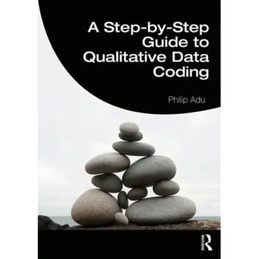 A Step-By-Step Guide to Qualitative Data Coding