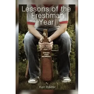 Lessons of the Freshman Year
