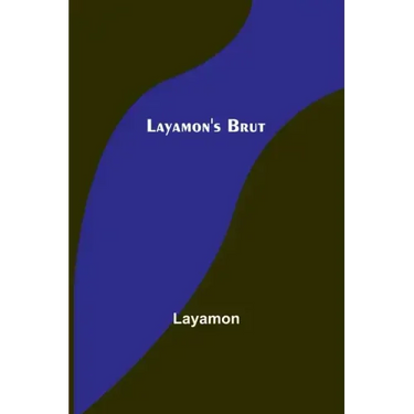 Layamon's Brut