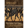 Restoring Thucydides: Testing Familiar Lessons and Deriving New Ones