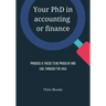 Your PhD in accounting or finance: Produce a thesis to be proud of and sail through the viva