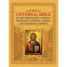 The Universal Bible of the Protestant, Catholic, Orthodox, Ethiopic, Syriac, and Samaritan Church