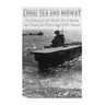 Coral Sea and Midway: The History of the World War II Battles that Turned the Tide in the Pacific Theater