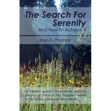 The Search for Serenity and How to Achieve It