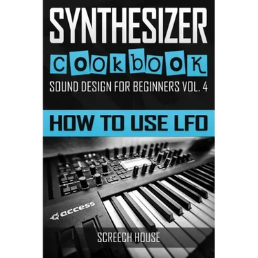 Synthesizer Cookbook: How to Use LFO