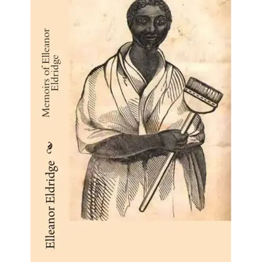 Memoirs of Elleanor Eldridge