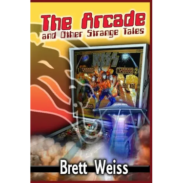 The Arcade and Other Strange Tales