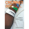 Cincinnati Doe: A Mother's 30-Day Journey in ICU