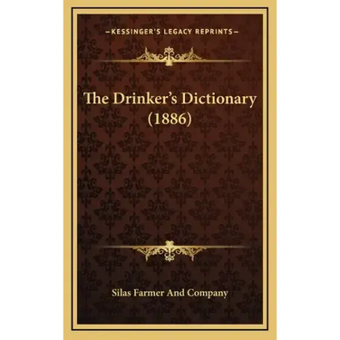 The Drinker's Dictionary (1886)
