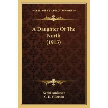 A Daughter Of The North (1915)
