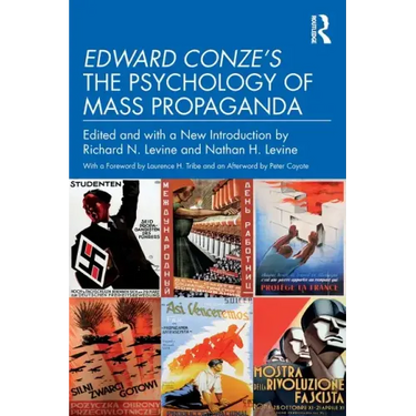 Edward Conze's the Psychology of Mass Propaganda