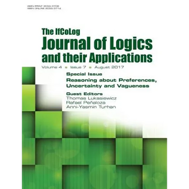 Ifcolog Journal of Logics and their Applications. Volume 4, number 7. Reasoning about Preferences, Uncertainty and Vagueness