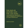 The End of History and the Last King: Achaemenid Ideology and Community Identity in Ezra-Nehemiah
