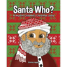 Santa Who?: A Muslim Children's Christmas Story