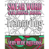 Swear Word Coloring Book: Very Rude Patterns