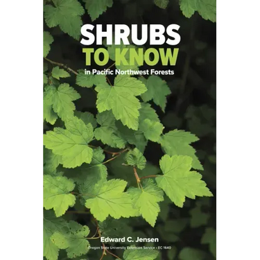 Shrubs to Know in Pacific Northwest Forests