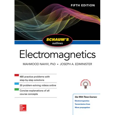 Schaum's Outline of Electromagnetics, Fifth Edition