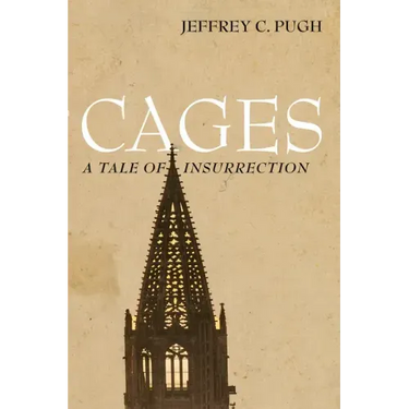 Cages: A Tale of Insurrection