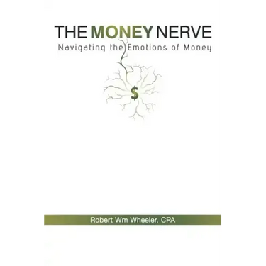 The Money Nerve: Navigating the Emotions of Money