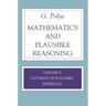 Mathematics and Plausible Reasoning, Volume 2: Logic, Symbolic and Mathematical
