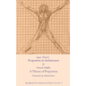 Proportion in Architecture & A Theory of Proportion: Two Essays