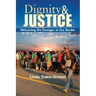 Dignity and Justice: Welcoming the Stranger at Our Border